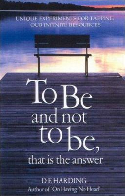 To Be and Not to Be, That Is the Answer: Unique... 1842930443 Book Cover