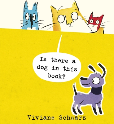 Is There a Dog in This Book? 0763669911 Book Cover