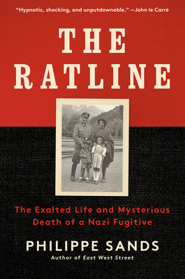 The Ratline: The Exalted Life and Mysterious De... 0525562532 Book Cover