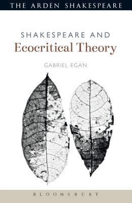 Shakespeare and Ecocritical Theory 1441145524 Book Cover