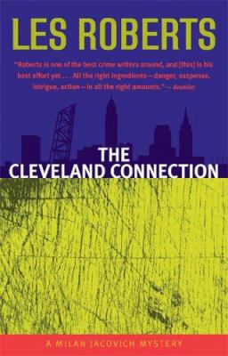 The Cleveland Connection: A Milan Jacovich Mystery 1598510045 Book Cover
