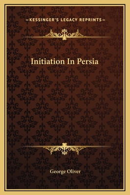 Initiation In Persia 1169175058 Book Cover