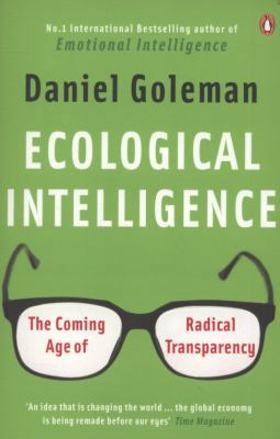 Ecological Intelligence: The Coming Age of Radi... 0141039094 Book Cover