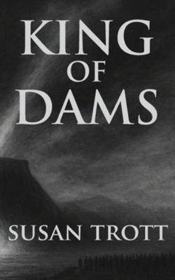 King of Dams 1998107639 Book Cover