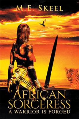 African Sorceress: A Warrior Is Forged 1984502921 Book Cover