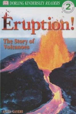 Eruption! (DK Readers Level 2) 0751329118 Book Cover