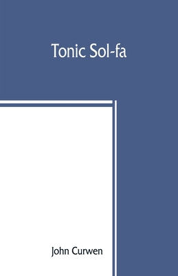 Tonic sol-fa 9389465109 Book Cover