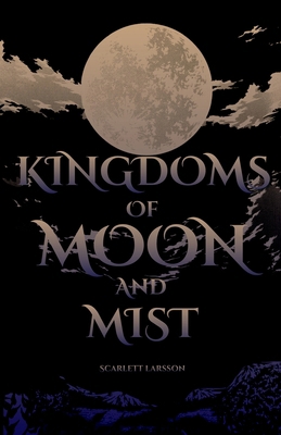 Kingdoms of Moon and Mist 8797553255 Book Cover