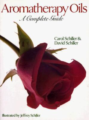 Aromatherapy Oils: A Complete Guide 0806961120 Book Cover