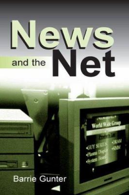 News and the Net 0805845003 Book Cover