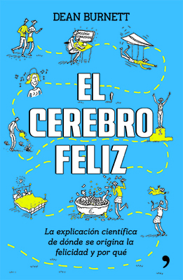 El Cerebro Feliz [Spanish] 607075350X Book Cover