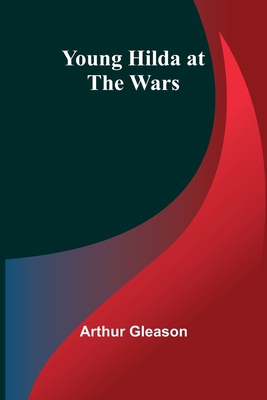 Young Hilda at the Wars 9362999595 Book Cover