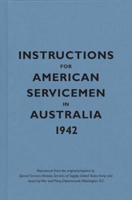 Instructions for American Servicemen in Austral... B0082PWFJ4 Book Cover