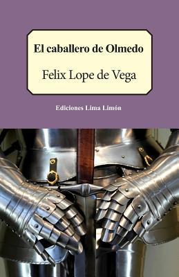El Caballero de Olmedo [Spanish] 1973165228 Book Cover