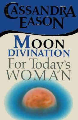 Moon Divination for Today's Woman 0572019742 Book Cover
