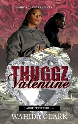 Thuggz Valentine [Large Print] 1954161840 Book Cover