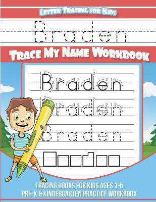 Braden Letter Tracing for Kids Trace my Name Wo... 1724235931 Book Cover