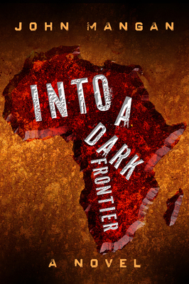 Into a Dark Frontier 1608093107 Book Cover