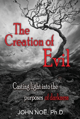 The Creation of Evil 0983430365 Book Cover