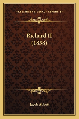 Richard II (1858) 1168111323 Book Cover