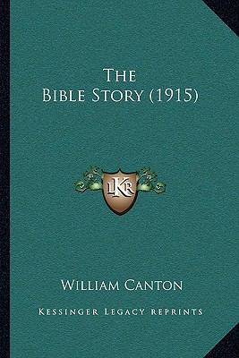 The Bible Story (1915) 1164134213 Book Cover