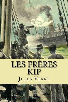 Les freres Kip [French] 1511468149 Book Cover