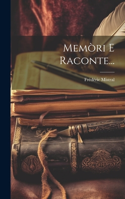 Memòri E Raconte... [French] 1019517522 Book Cover