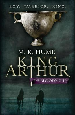 The Bloody Cup (King Arthur) 0755348729 Book Cover