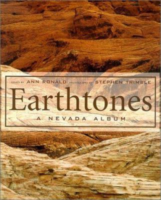 Earthtones: A Nevada Album 0874175267 Book Cover