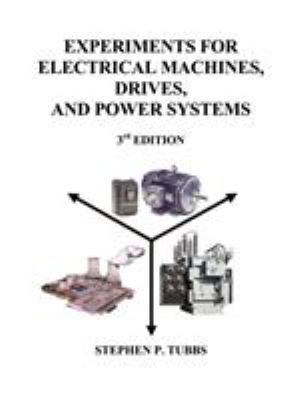 Experiments for Electrical Machines, Drives, an... 0965944603 Book Cover