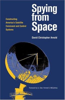 SPYING FROM SPACE (Centennial of Flight Series) 1585443859 Book Cover