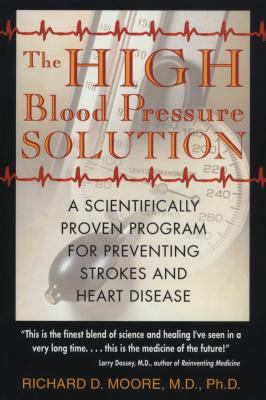 The High Blood Pressure Solution: A Scientifica... 0892819758 Book Cover