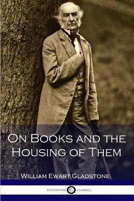 On Books and the Housing of Them 1539980790 Book Cover