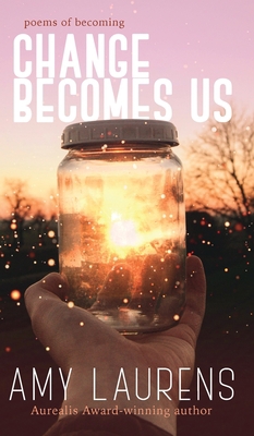 Change Becomes Us 1922434817 Book Cover