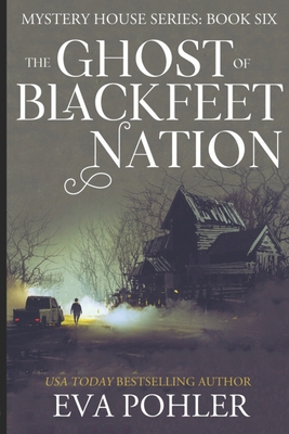 The Ghost of Blackfeet Nation B08P2FT5QT Book Cover