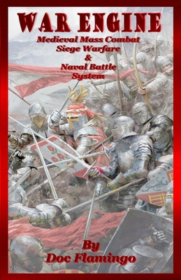 War Engine: Medieval Mass Combat, Siege Warfare... B0GDQGF39N Book Cover