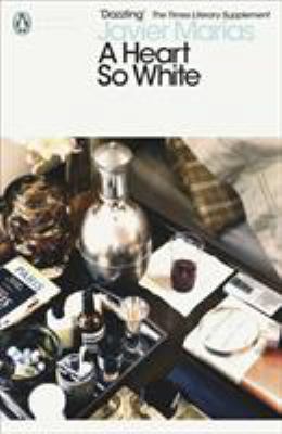 A Heart So White. Javier Maras 0141199954 Book Cover
