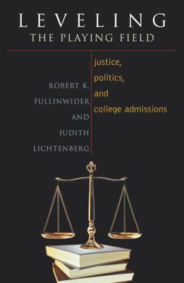 Leveling the Playing Field: Justice, Politics, ... 0742514110 Book Cover