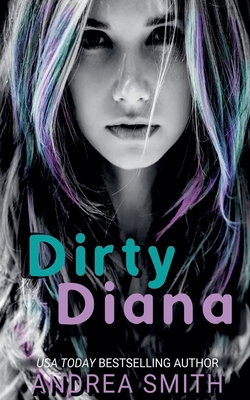 Dirty Diana B09XWQR9T1 Book Cover