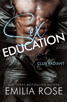 Sex Education: A Spicy BDSM Club Romance 1960052519 Book Cover