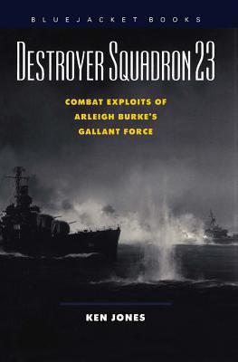 Destroyer Squadron 23 1557504121 Book Cover