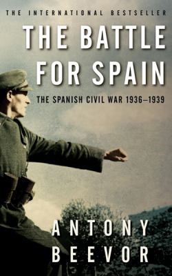 The Battle for Spain: The Spanish Civil War 193... 0753822806 Book Cover