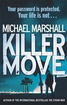 Killer Move. by Michael Marshall 1409133249 Book Cover