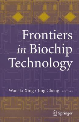 Frontiers in Biochip Technology 0387255680 Book Cover