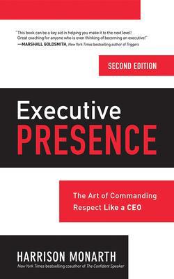 Executive Presence, Second Edition: The Art of ... 179976186X Book Cover