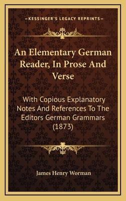 An Elementary German Reader, in Prose and Verse... 1164747924 Book Cover