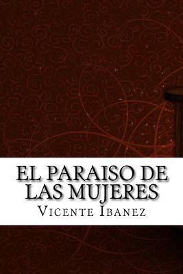 El paraiso de las mujeres [Spanish] 1975902963 Book Cover