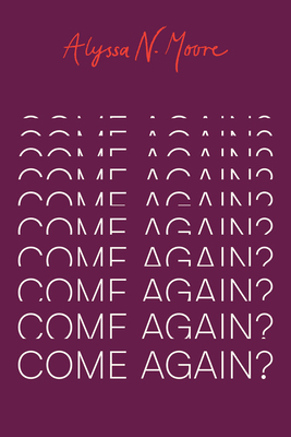 Come Again? 0226853039 Book Cover