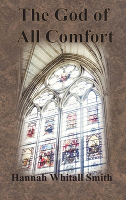 The God of All Comfort 1640322531 Book Cover