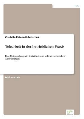Telearbeit in der betrieblichen Praxis: Eine Un... [German] 3838631013 Book Cover